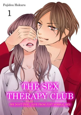 THE SEX THERAPY CLUB -WE DON'T FEEL LOVE FROM JUST NORMAL SEX- {Offical} THE SEX THERAPY CLUB -WE DON'T FEEL LOVE FROM JUST NORMAL SEX- {Offical}